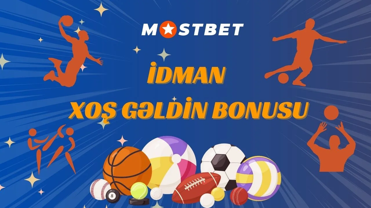idman mərcləri üçün Mostbet bonusu
